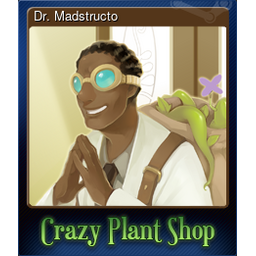 Dr. Madstructo