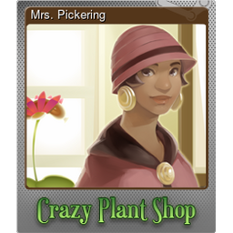 Mrs. Pickering (Foil)