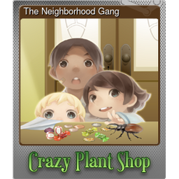 The Neighborhood Gang (Foil)