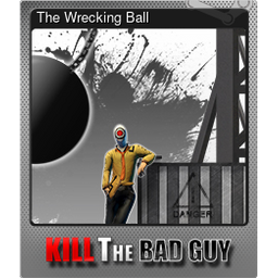 The Wrecking Ball (Foil)