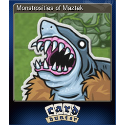 Monstrosities of Maztek