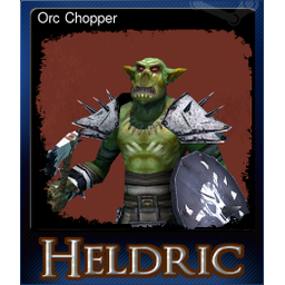 Orc Chopper