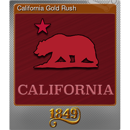 California Gold Rush (Foil)