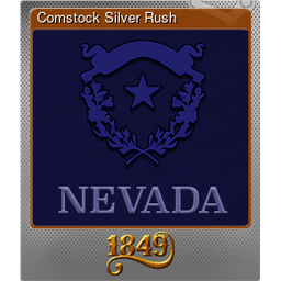 Comstock Silver Rush (Foil)