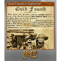 Gold Found in California! (Foil)
