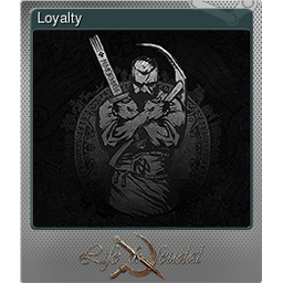 Loyalty (Foil)