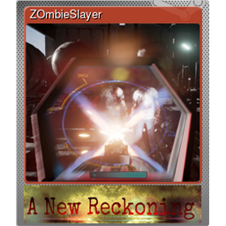 ZOmbieSlayer (Foil)