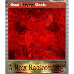 Blood Through Sheets (Foil)