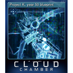 Project K, year 50 blueprint