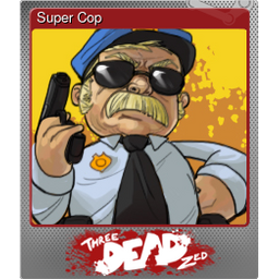 Super Cop (Foil)