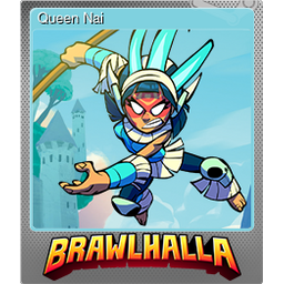 Queen Nai (Foil Trading Card)