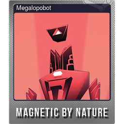 Megalopobot (Foil Trading Card)