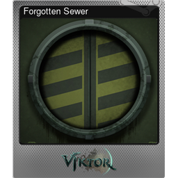 Forgotten Sewer (Foil)