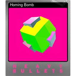 Homing Bomb (Foil)