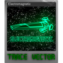 Electromagnetic (Foil)