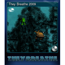 They Breathe 2009