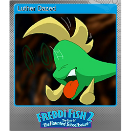 Luther Dazed (Foil)