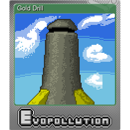Gold Drill (Foil)