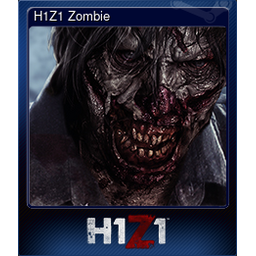 H1Z1 Zombie