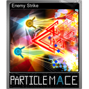 Enemy Strike (Foil Trading Card)