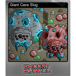 Giant Cave Slug (Foil)