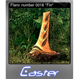 Flanx number 0018 "Fin" (Foil)