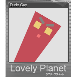 Dude Guy (Foil)