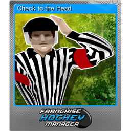 Check to the Head (Foil)