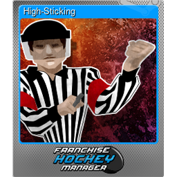 High-Sticking (Foil)