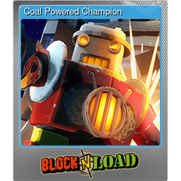 Coal Powered Champion (Foil)