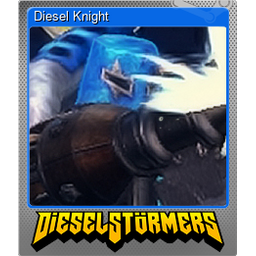 Diesel Knight (Foil)