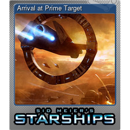 Arrival at Prime Target (Foil)