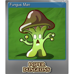 Fungus Man (Foil)