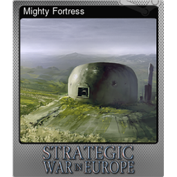 Mighty Fortress (Foil)