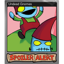 Undead Gnomes (Foil Trading Card)