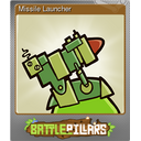 Missile Launcher (Foil)