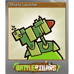 Missile Launcher (Foil)