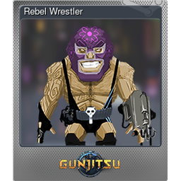 Rebel Wrestler (Foil)