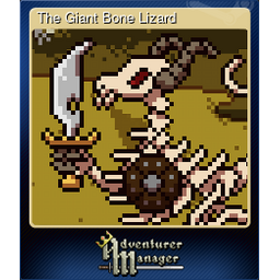 The Giant Bone Lizard