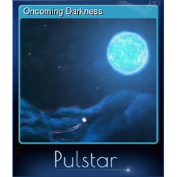 Oncoming Darkness