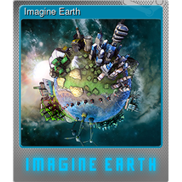 Imagine Earth (Foil)
