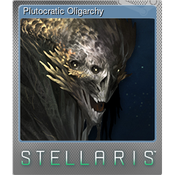 Plutocratic Oligarchy (Foil)