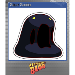 Giant Gooba (Foil)