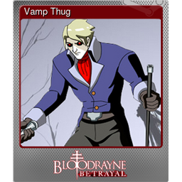 Vamp Thug (Foil)