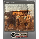 Huge trucks! (Foil)