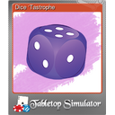 Dice ‘Tastrophe (Foil)