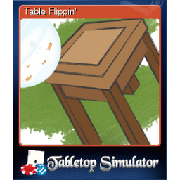 Table Flippin