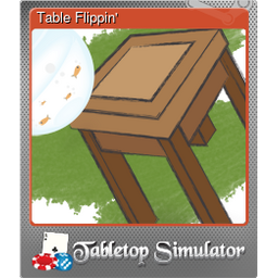 Table Flippin (Foil)