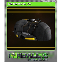 Maintenance Bot (Foil)