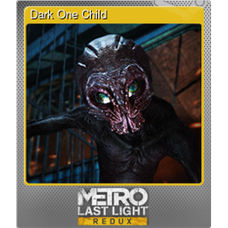 Dark One Child (Foil)